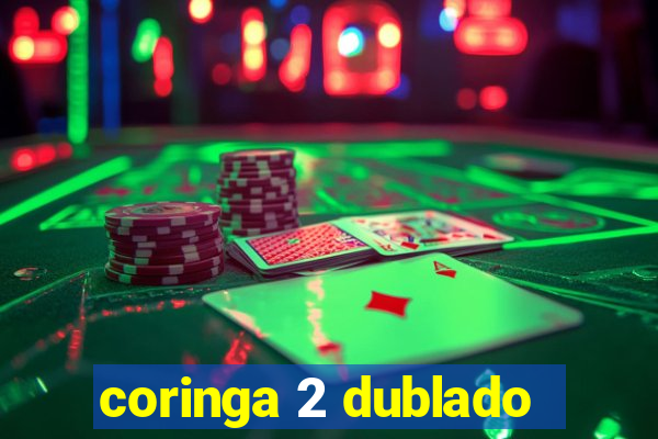 coringa 2 dublado